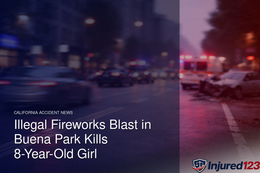 Illegal Fireworks Blast in Buena Park Kills 8-Year-Old Girl
