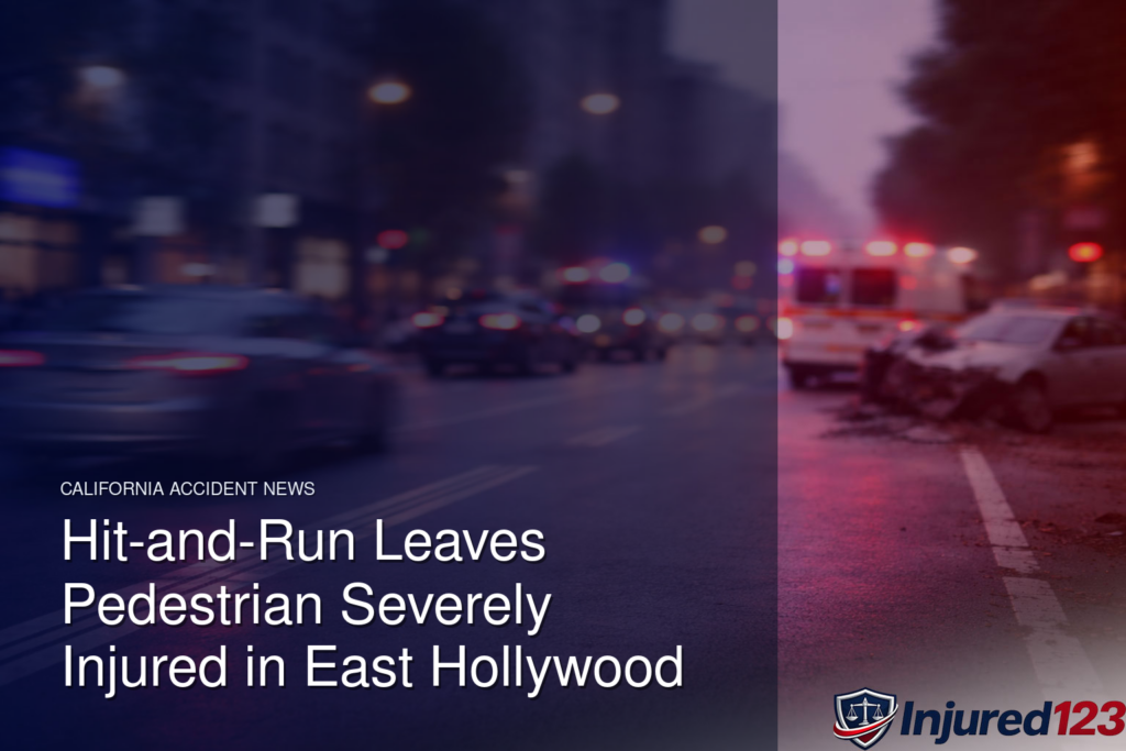 Hit-and-Run Leaves Pedestrian Severely Injured in East Hollywood