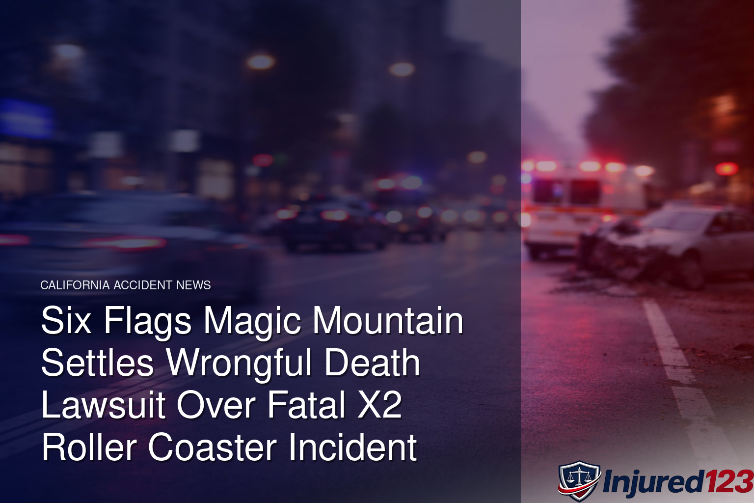 Six Flags Magic Mountain Settles Wrongful Death Lawsuit Over Fatal X2 Roller Coaster Incident