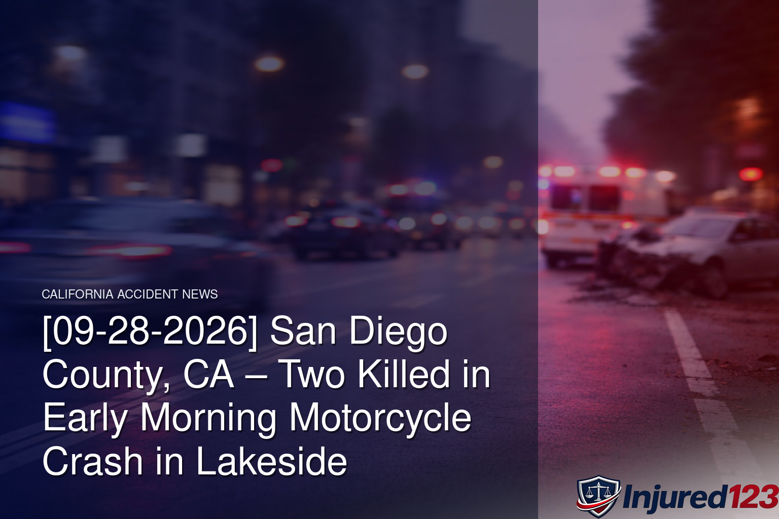[09-28-2026] San Diego County, CA – Two Killed in Early Morning Motorcycle Crash in Lakeside