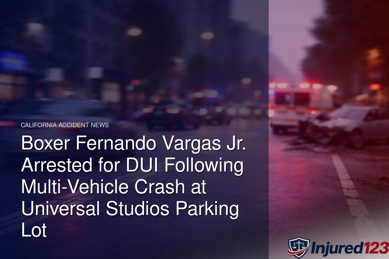 Boxer Fernando Vargas Jr. Arrested for DUI Following Multi-Vehicle Crash at Universal Studios Parking Lot