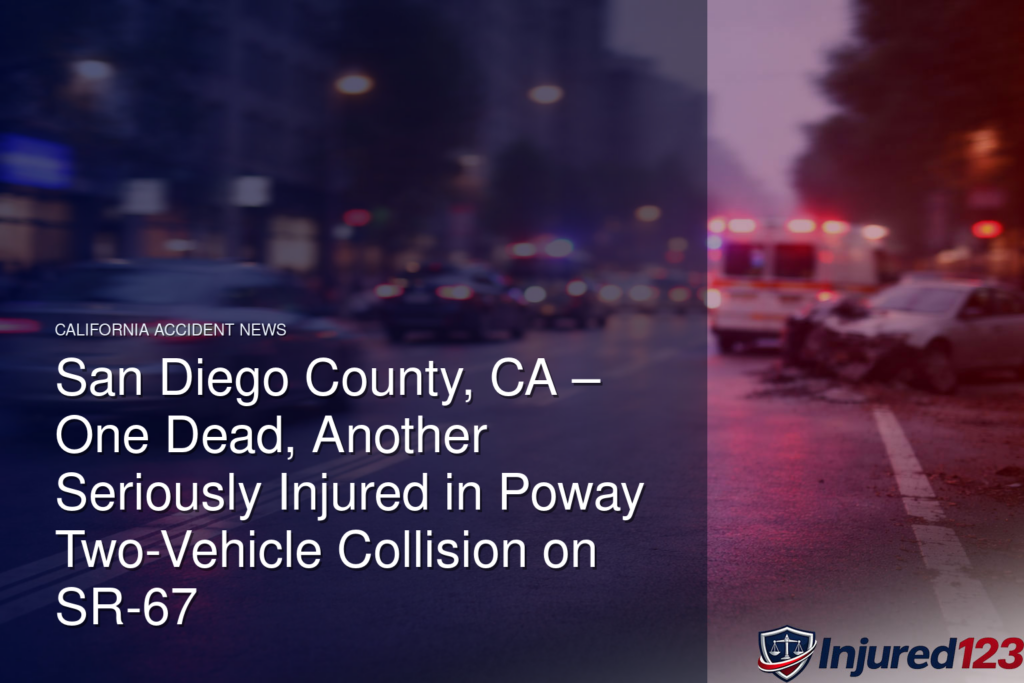 San Diego County, CA – One Dead, Another Seriously Injured in Poway Two-Vehicle Collision on SR-67